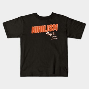 Nihilism Kids T-Shirt